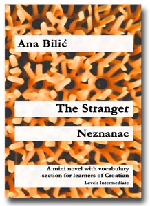 Ana Bilic: The Stranger / Nezanac