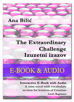 Ana Bilic: The Extraordinary Challenge / Izuzetni izazov - Interactive E-Book with Audio