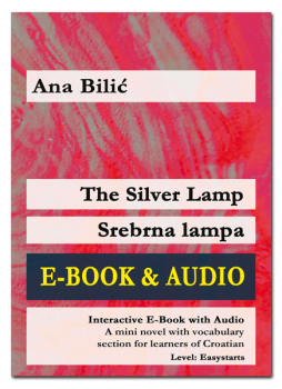 Ana Bilic: The Silver Lamp / Srebrna lampa