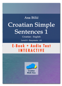 Ana Bilic: Croatian Simple Sentences 1 - Interactive E-Book with Audio