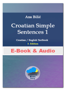 Ana BiliÄ‡: Croatian Simple Sentences 1 - Interactive E-Book, 3. Edition