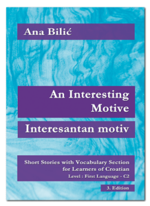 Ana Bilić: An Interesting Motive / Interesantan motiv