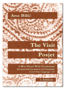 Ana Bilić: The Visit / Posjet, 3. Edition